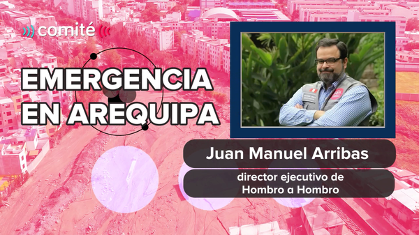 La situación en Arequipa y cómo ayudar
